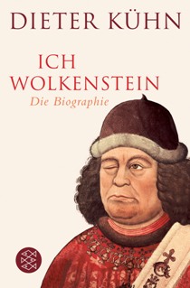 Dieter Kühn. Ich Wolkenstein
